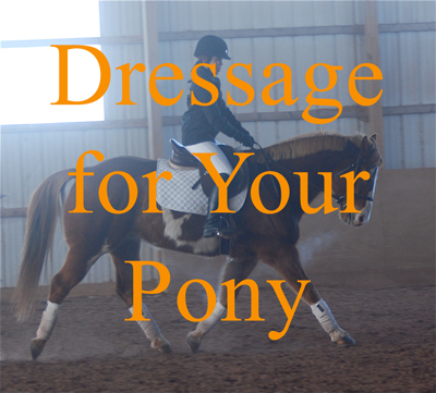 Dressage for Your Pony