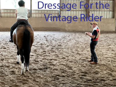 Dressage For the Vintage Rider 